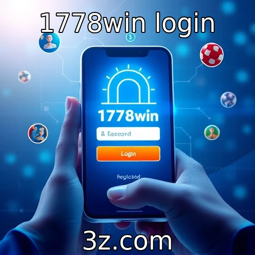 Aposte com segurança: Login no 1778win e suas vantagens